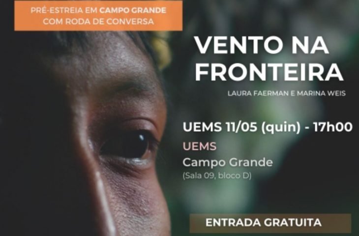UEMS recebe circuito com sessões do documentário de temática indígena “Vento na Fronteira”