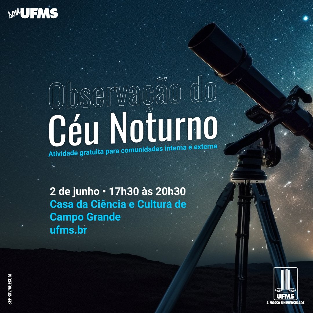 Observação do céu noturno será realizada na Casa da Ciência