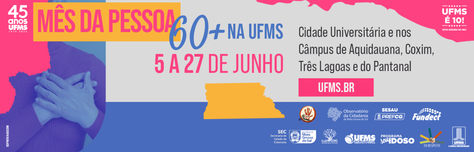 UFMS terá programação do Mês da Pessoa 60+ em alusão ao Junho Prata