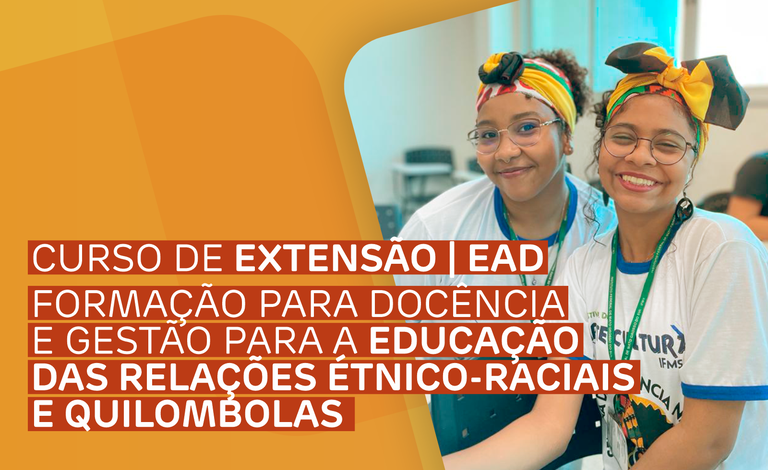 IFMS reabre inscrições para curso que fomenta equidade racial no ensino